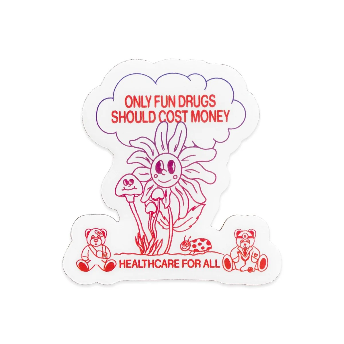 Only Fun Drugs Pin